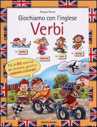 Giochiamo con l'inglese. Verbi