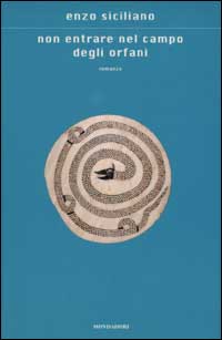 Non entrare nel campo degli orfani
