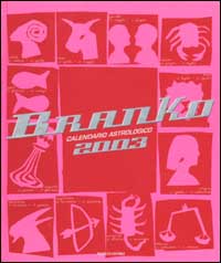 Calendario astrologico 2003. Guida giornaliera segno per segno