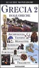 Grecia. Vol. 2: Isole greche