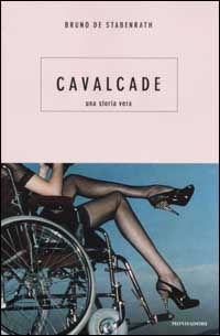 Cavalcade. Una storia vera