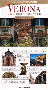 Verona und der Gardasee