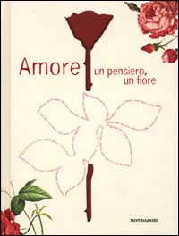 Amore. Un pensiero, un fiore