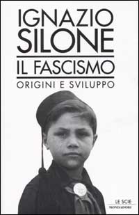 Il fascismo. Origini e sviluppo