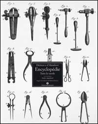 Encyclopédie. Tutte le tavole. Vol. 1: Arti e mestieri