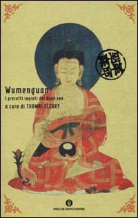 Wumenguan. I precetti segreti dei koan zen