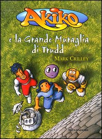 Akiko e la grande muraglia di Trudd