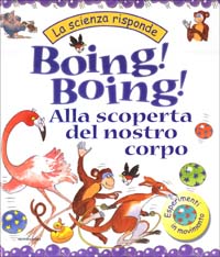 Boing! Boing! Alla scoperta del nostro corpo