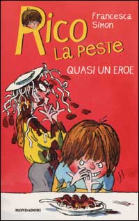 Rico la peste quasi un eroe