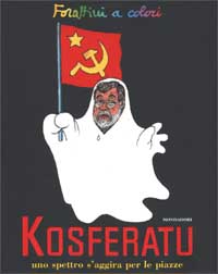 Kosferatu. Uno spettro s'aggira per le piazze