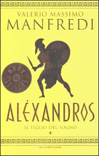 Aléxandros. Vol. 1: Il figlio del sogno