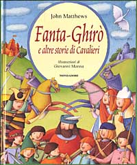 Fanta-Ghirò e altre storie di cavalieri
