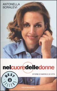 Nel cuore delle donne. Storie d'amore e di vita