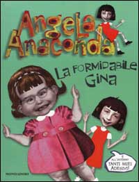 Angela Anaconda. La formidabile Gina