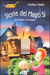 Storie del Mago Sì. Un fratello di troppo