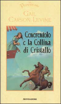 Cenerentolo e la Collina di Cristallo