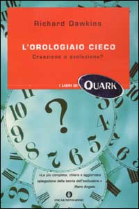 L'orologiaio cieco. Creazione o evoluzione?