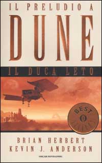 Il Duca Leto. Il preludio a Dune. Vol. 2