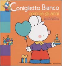 Coniglietto Bianco compie gli anni