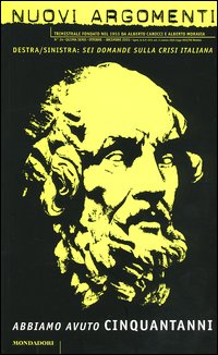 Nuovi argomenti. Vol. 24: Abbiamo avuto cinquantanni