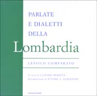 Parlate e dialetti della Lombardia. Lessico comparato