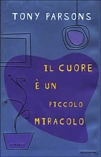 Il cuore è un piccolo miracolo