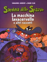 La macchina lavacervello e altri racconti. Sardina dello spazio. Vol. 3