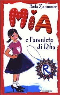 Mia e l'amuleto di Rha