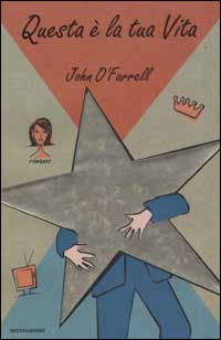 Questa è la tua vita