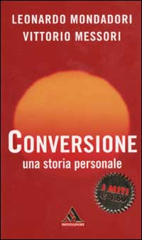 Conversione. Una storia personale