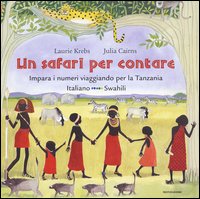 Un safari per contare. Impara i numeri viaggiando per la Tanzania
