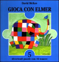 Gioca con Elmer. Libro puzzle
