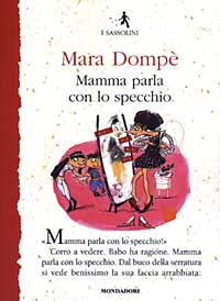 Mamma parla con lo specchio