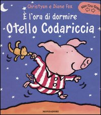 È l'ora di dormire Otello Codariccia
