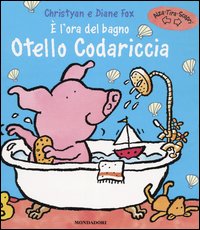 È l'ora del bagno Otello Codariccia