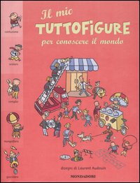 Il mio tuttofigure per conoscere il mondo