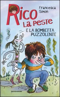 Rico la peste e la bombetta puzzolente