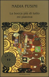 La bocca più di tutto mi piaceva