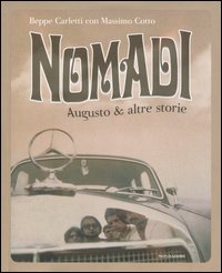 Nomadi. Augusto & altre storie