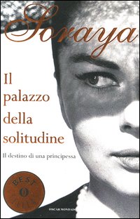 Il palazzo della solitudine. Il destino di una principessa