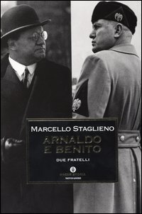 Arnaldo e Benito. Due fratelli