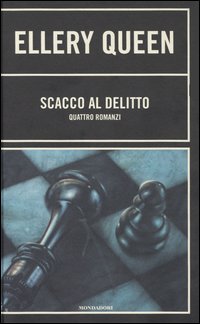 Scacco al delitto. Il mistero di Capo Spagna-Dieci incredibili giorni-Colpo di grazia-Bentornato, Ellery!