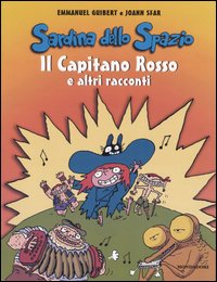 Il capitano Rosso e altri racconti. Sardina dello spazio. Vol. 6