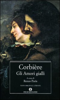 Gli amori gialli. Testo francese a fronte