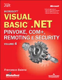 Visual Basic.Net. Pinvoke, COM+, Remoting e Security