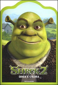 Shrek 2. Gioca e colora