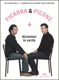 Diciamoci la verità. DVD