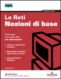 Le reti. Nozioni di base