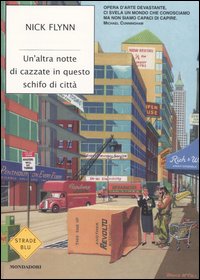 Un'altra notte di cazzate in questo schifo di città