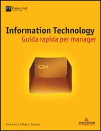 Information Tecnology. Guida rapida per manager